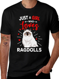 Just a Girl Who Loves Ragdolls T-Shirt
