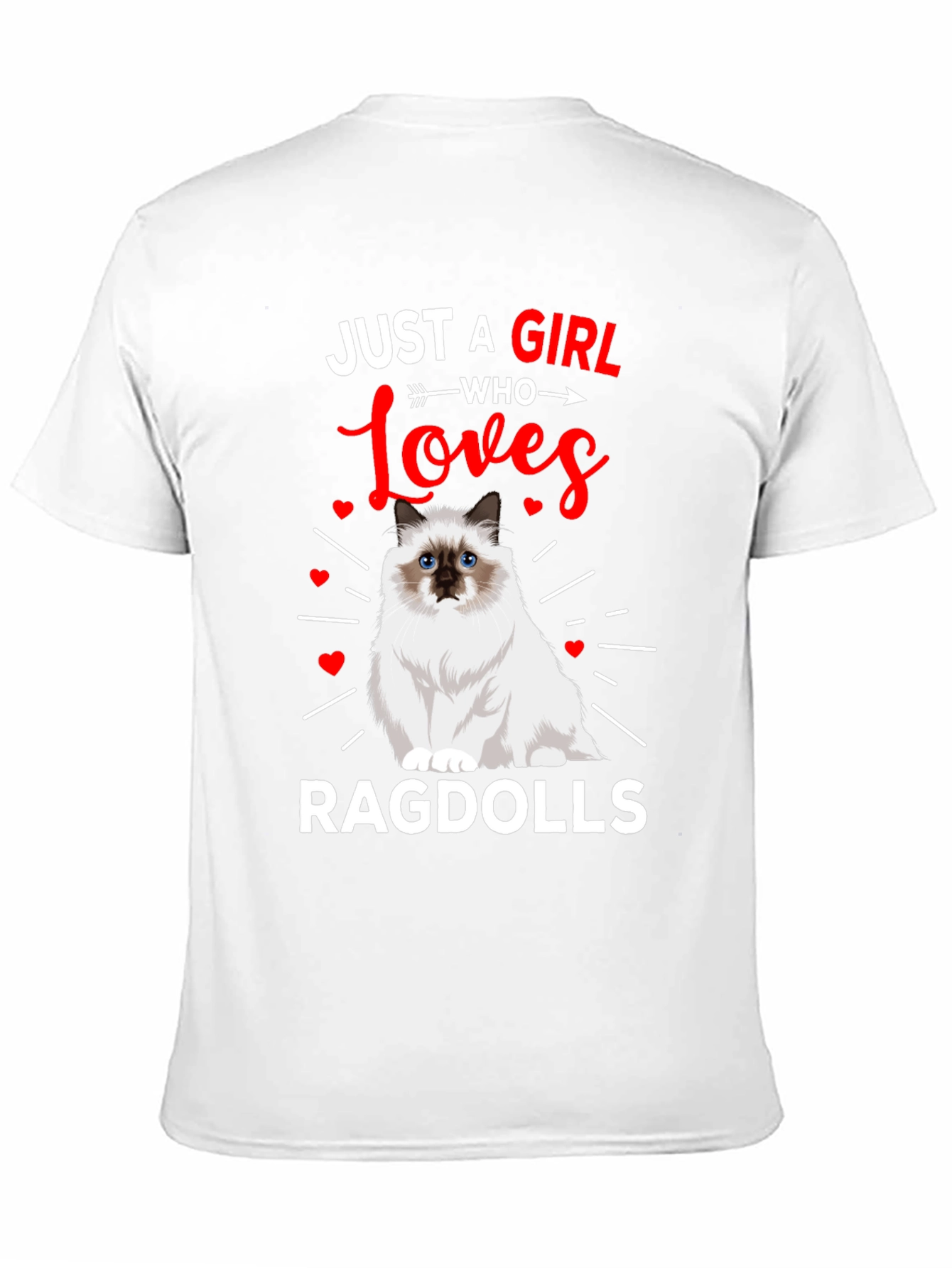Just a Girl Who Loves Ragdolls T-Shirt