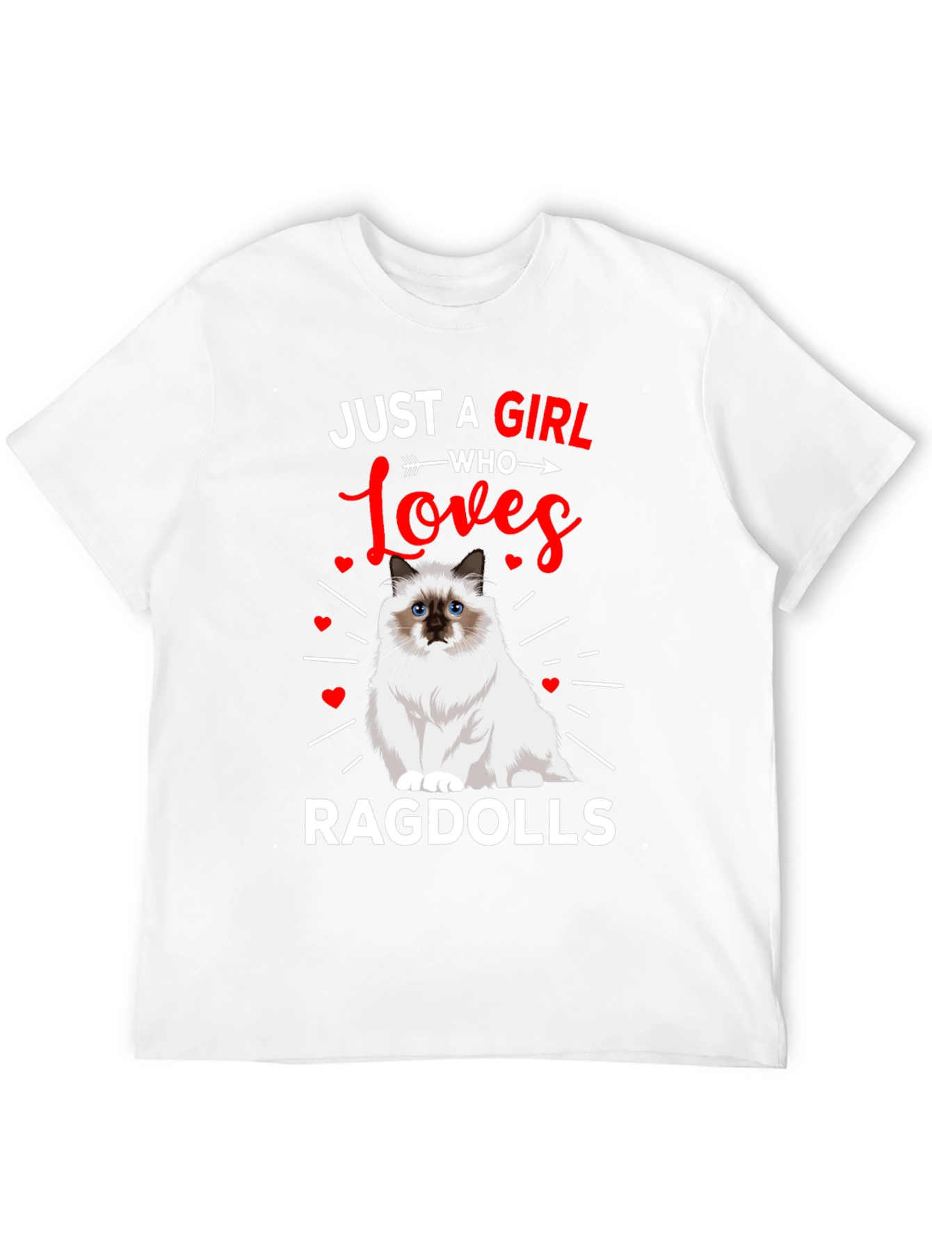 Just a Girl Who Loves Ragdolls T-Shirt