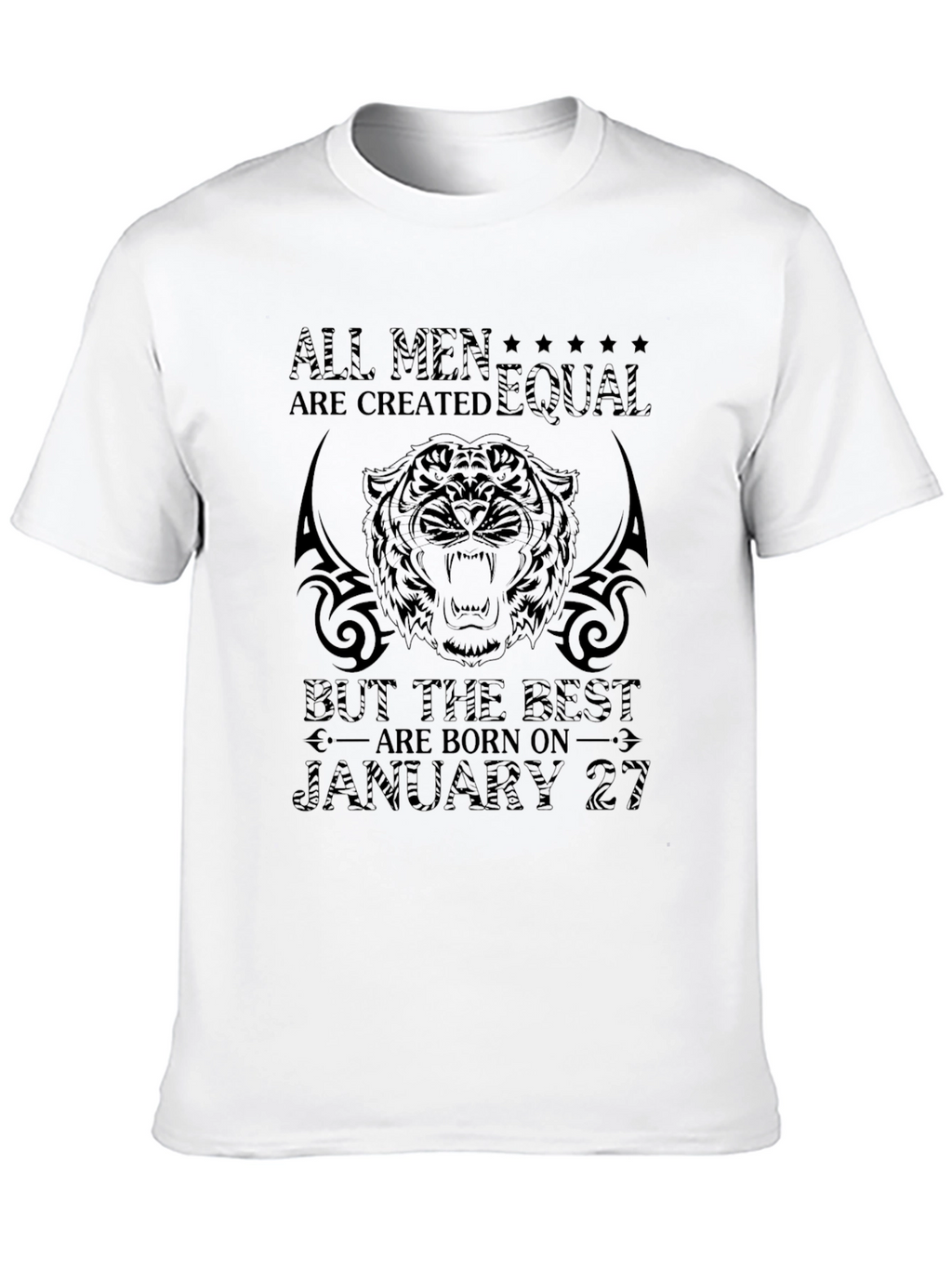 All Men Are Created Equal January 27 T-Shirt