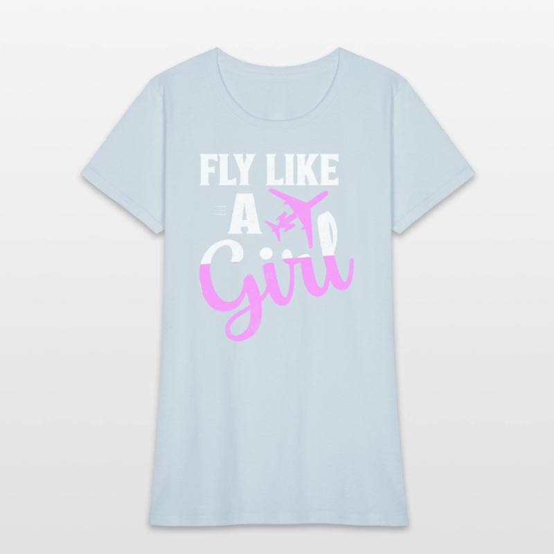 Fly Like A Girl Aviation Pilot Airline
