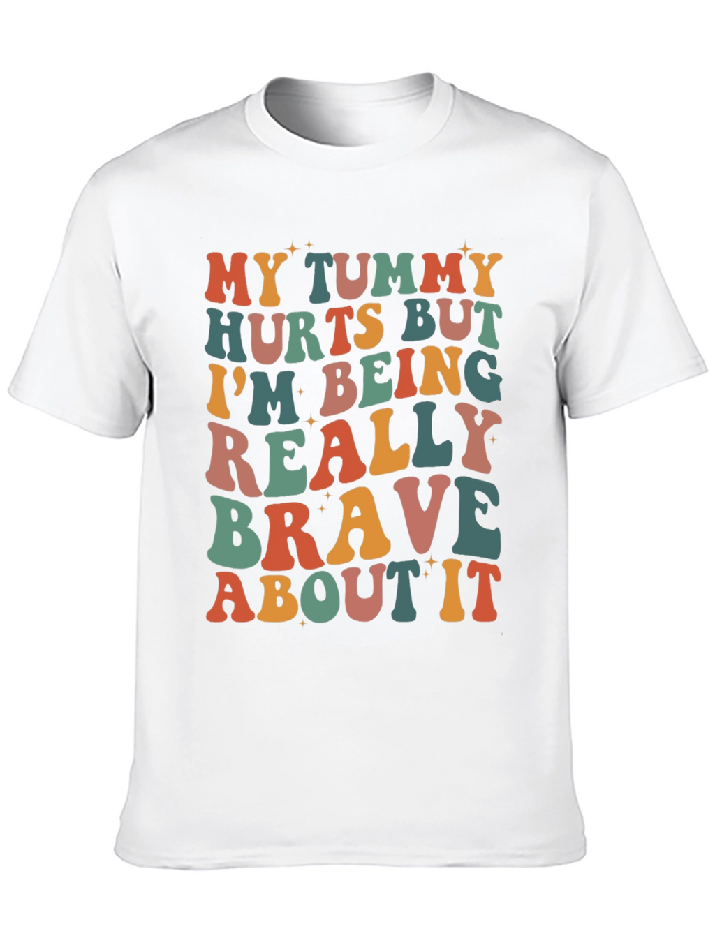 Funny Tummy Hurts Brave Graphic Tee