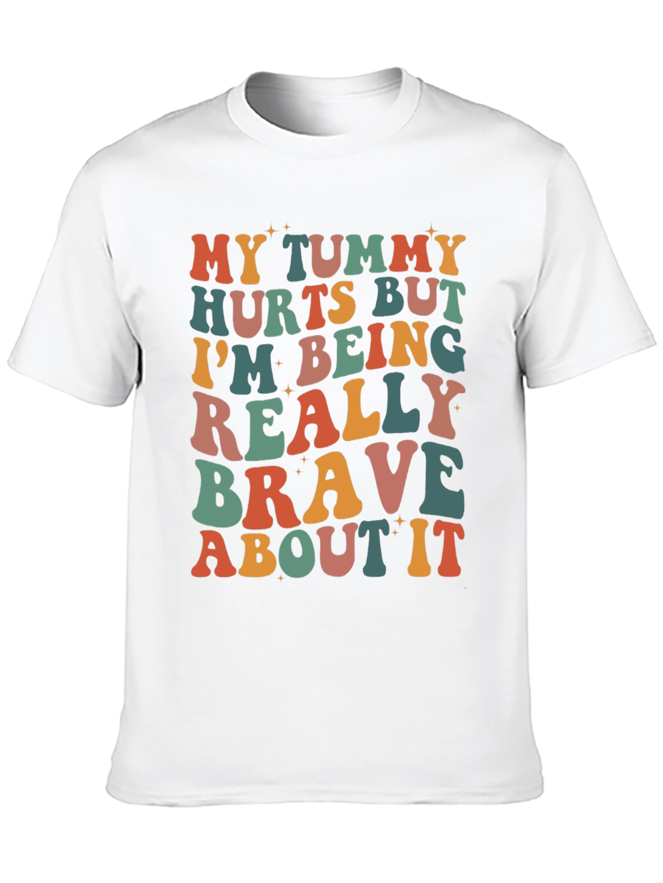 Funny Tummy Hurts Brave Graphic Tee