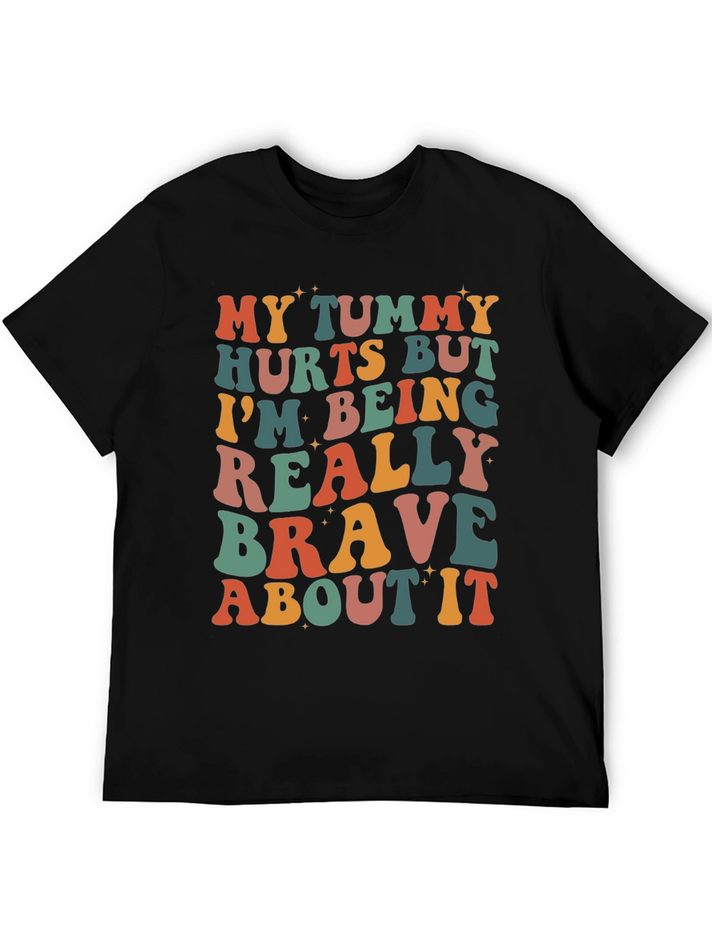 Funny Tummy Hurts Brave Graphic Tee