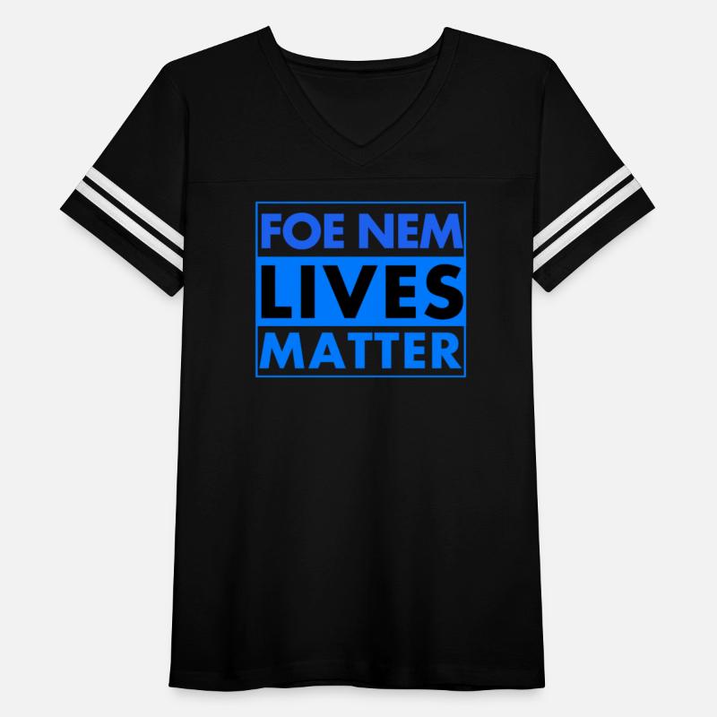 Foe Nem Lives Matter