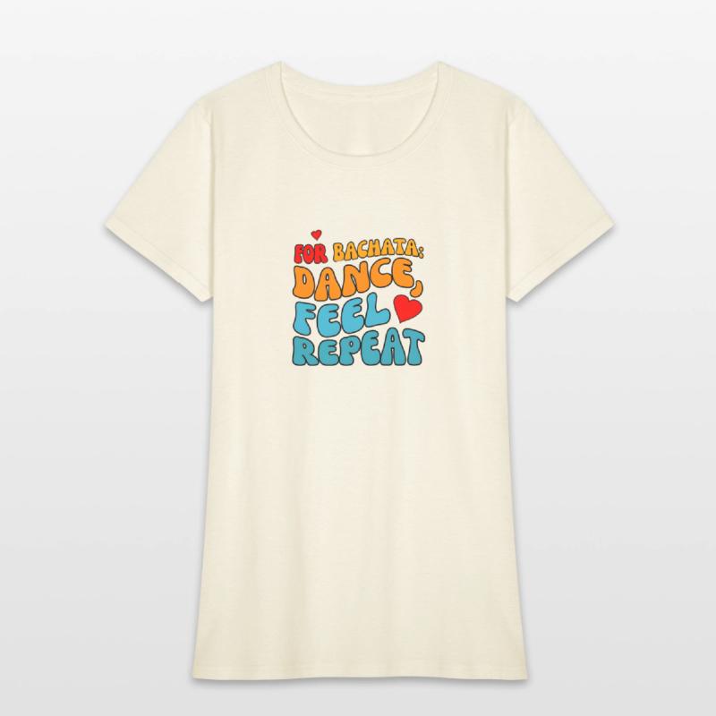 for Bachata, dance, feel, repeat