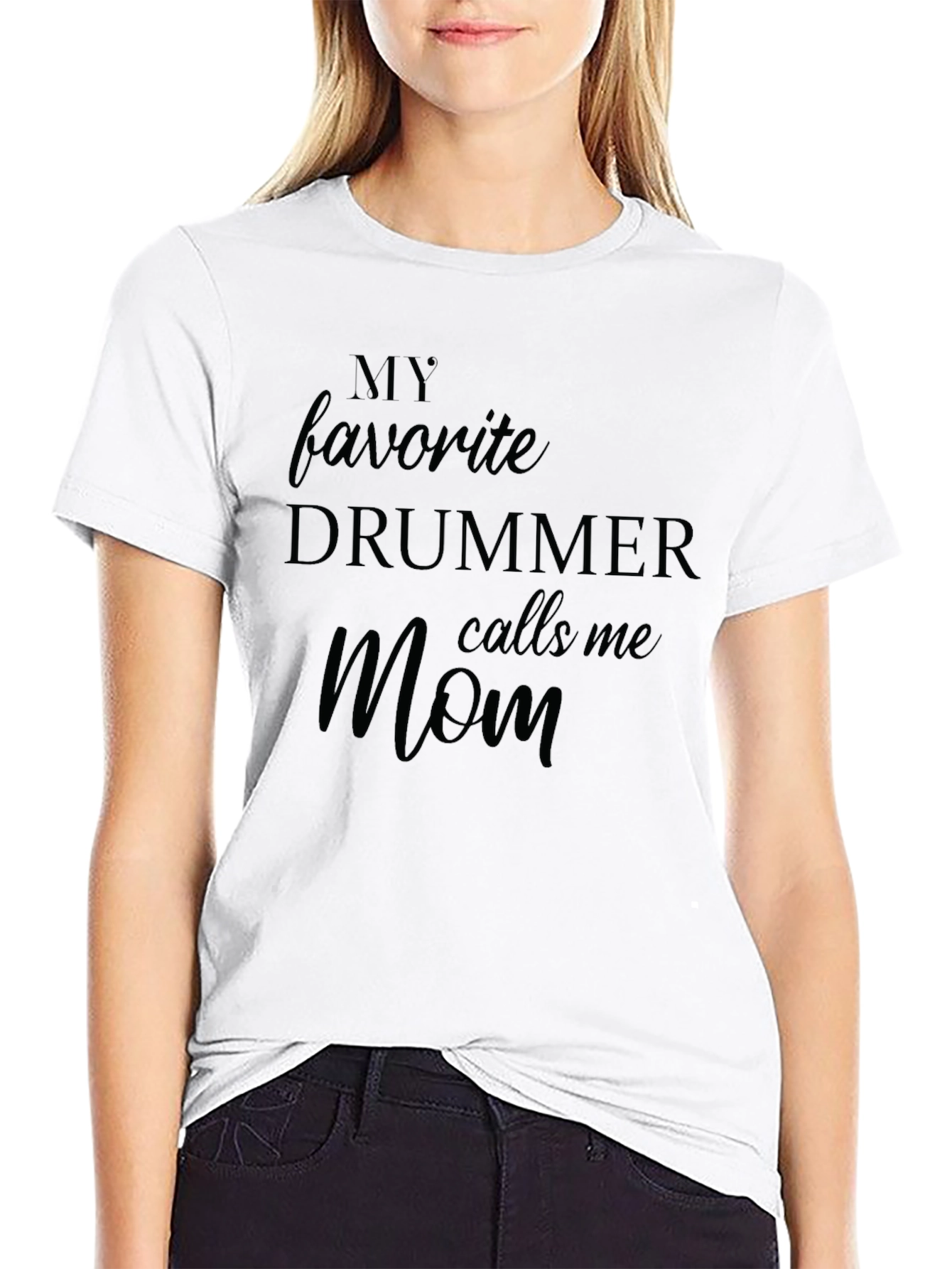 My Favorite Drummer Calls Me Mom Black T-Shirt