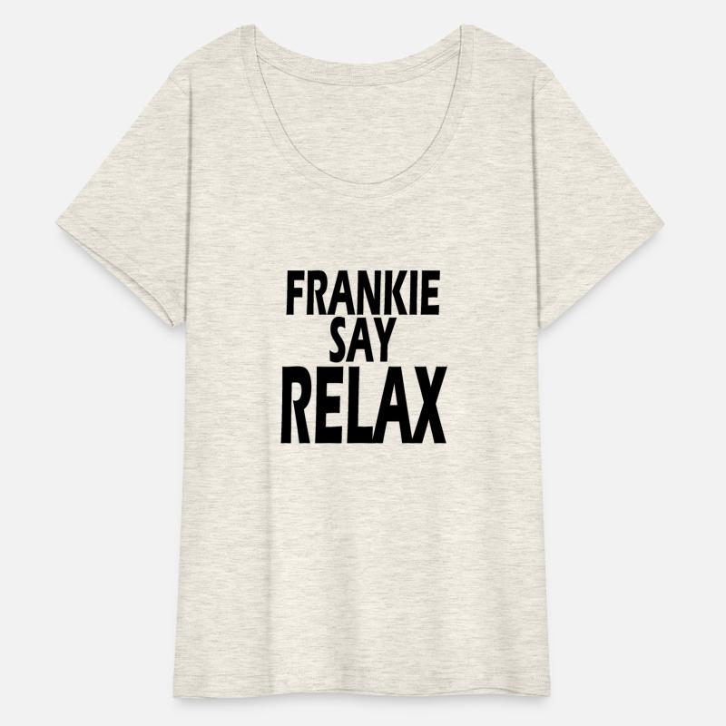 FRANKIE SAY RELAX, FRANKIE SAYS RELAX , FRIENDS