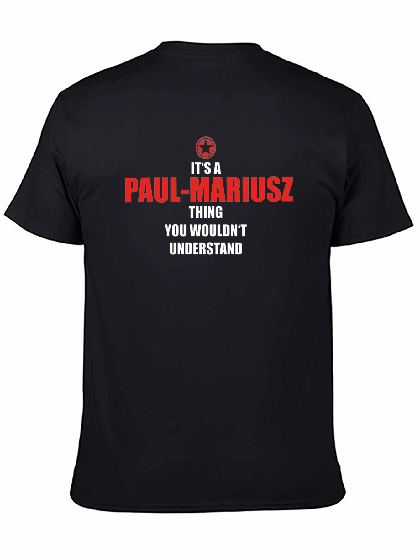 Its a Paul-Mariusz Thing T-Shirt