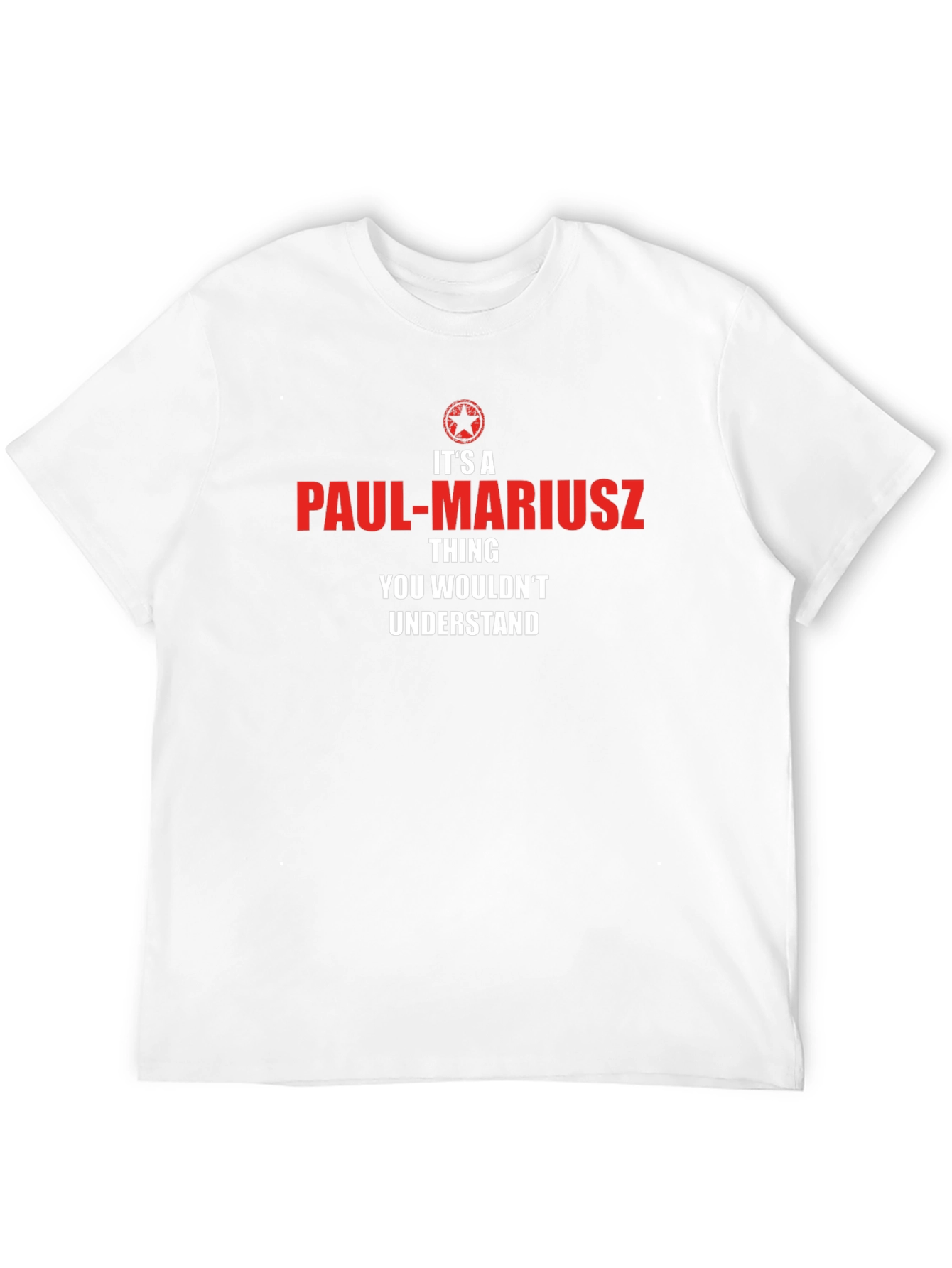 Its a Paul-Mariusz Thing T-Shirt