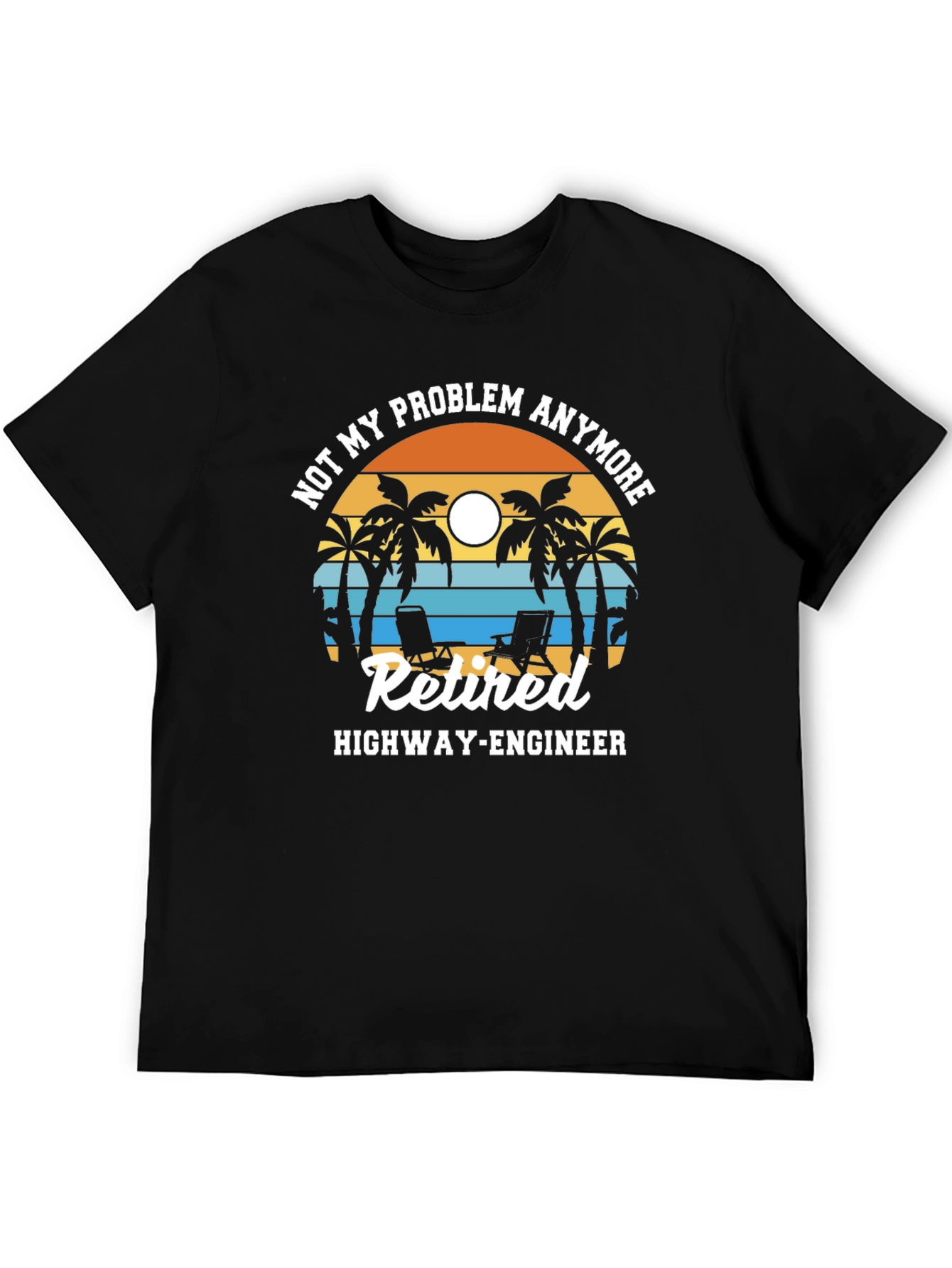 Retired Highway Engineer T-Shirt - Beach Design