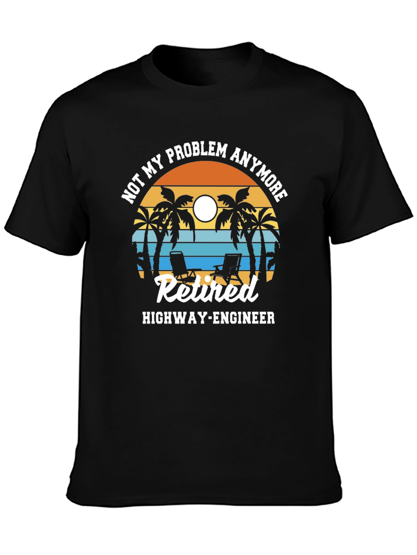 Retired Highway Engineer T-Shirt - Beach Design