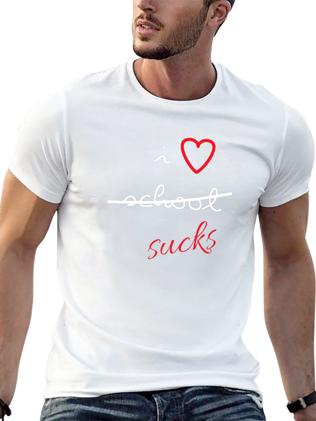 I Love School Sucks T-Shirt