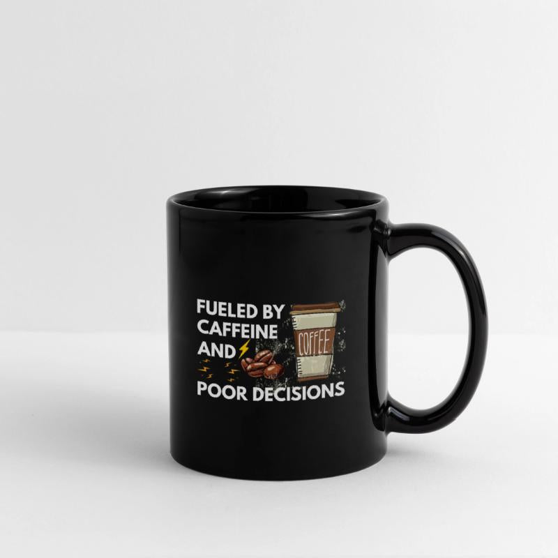 Fueled by Caffeine & Poor Decisions Tee