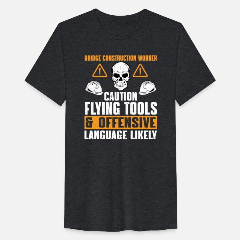 Funny Bridge Construction Worker Saying