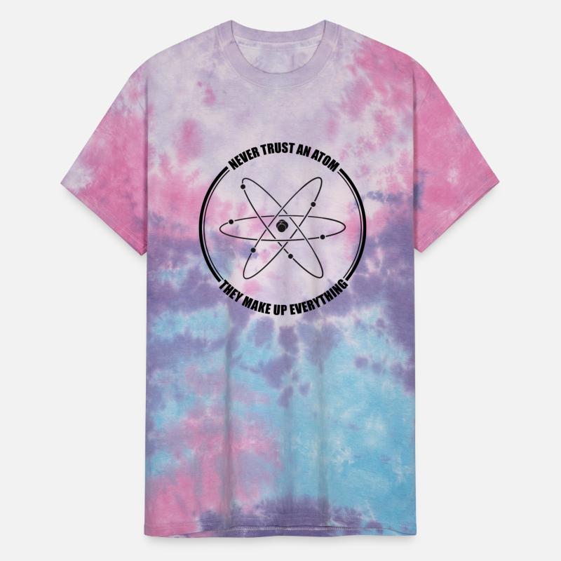 Funny Never Trust An Atom They Make Up Everything