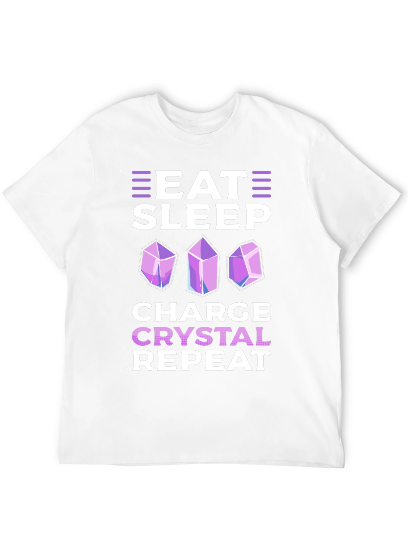 Eat Sleep Charge Crystal Repeat T-Shirt