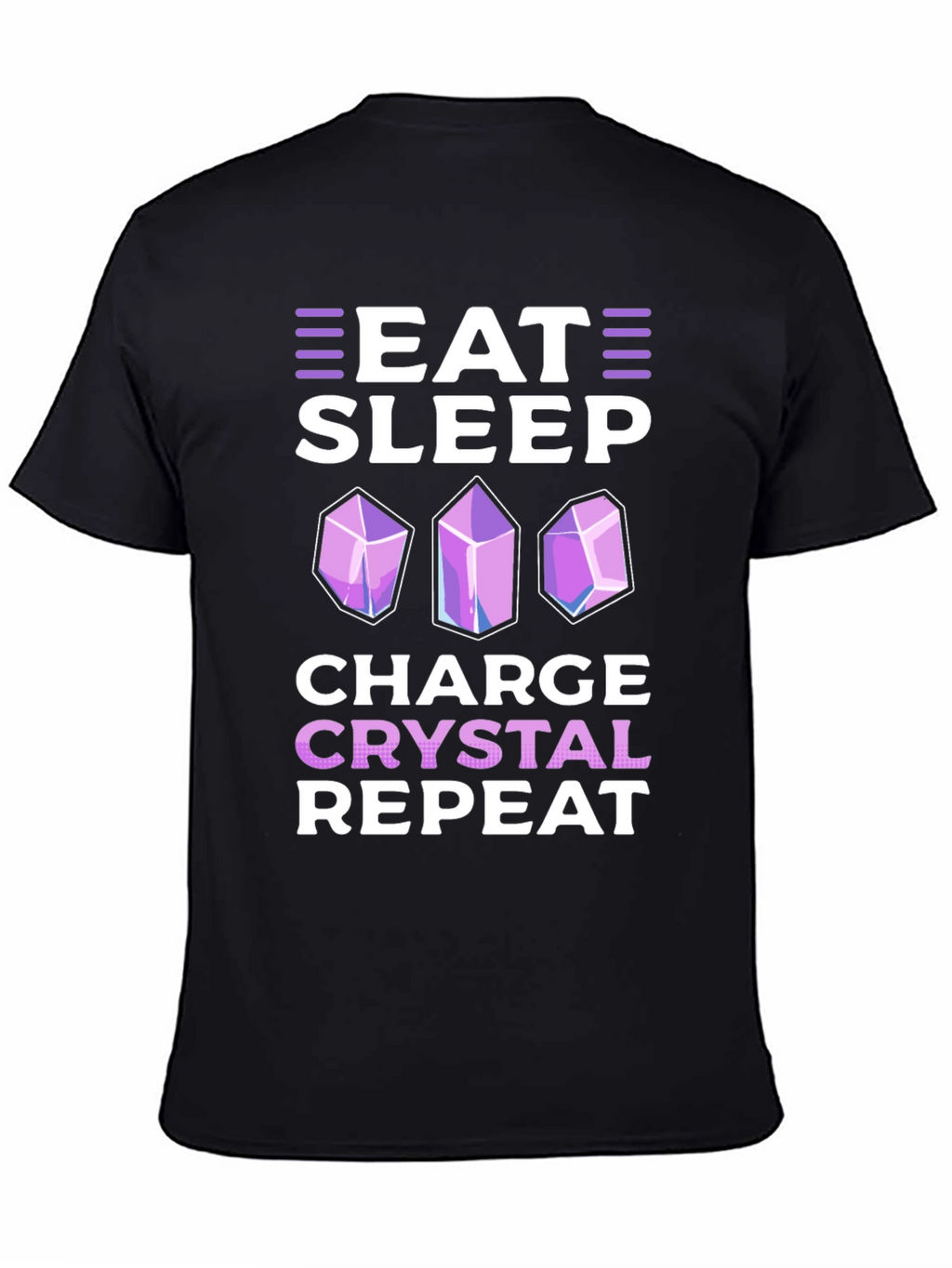 Eat Sleep Charge Crystal Repeat T-Shirt