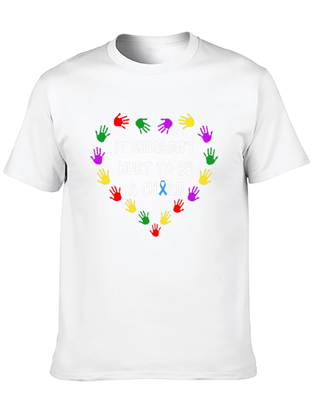 It Shouldnt Hurt To Be A Child T-Shirt