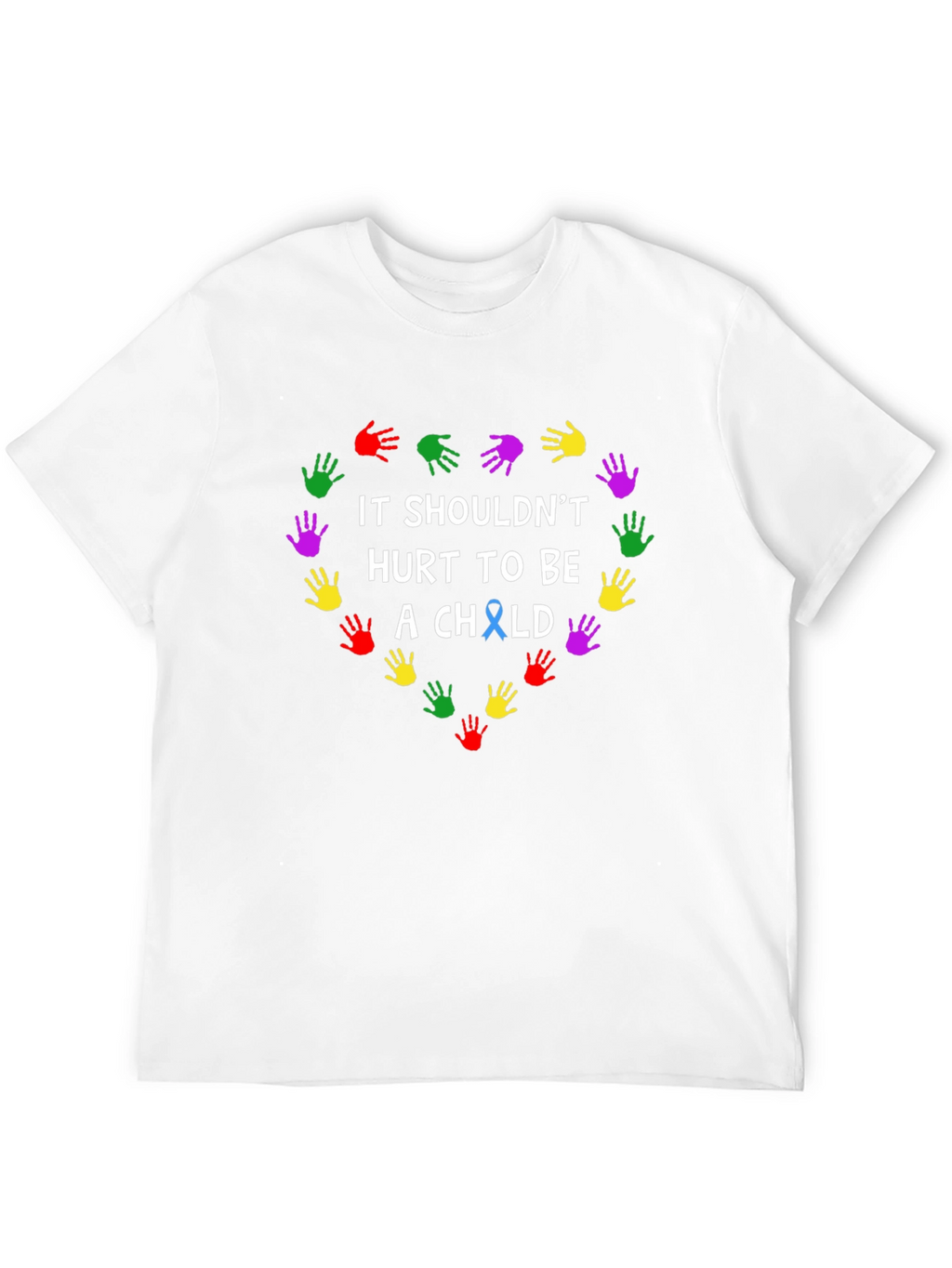 It Shouldnt Hurt To Be A Child T-Shirt