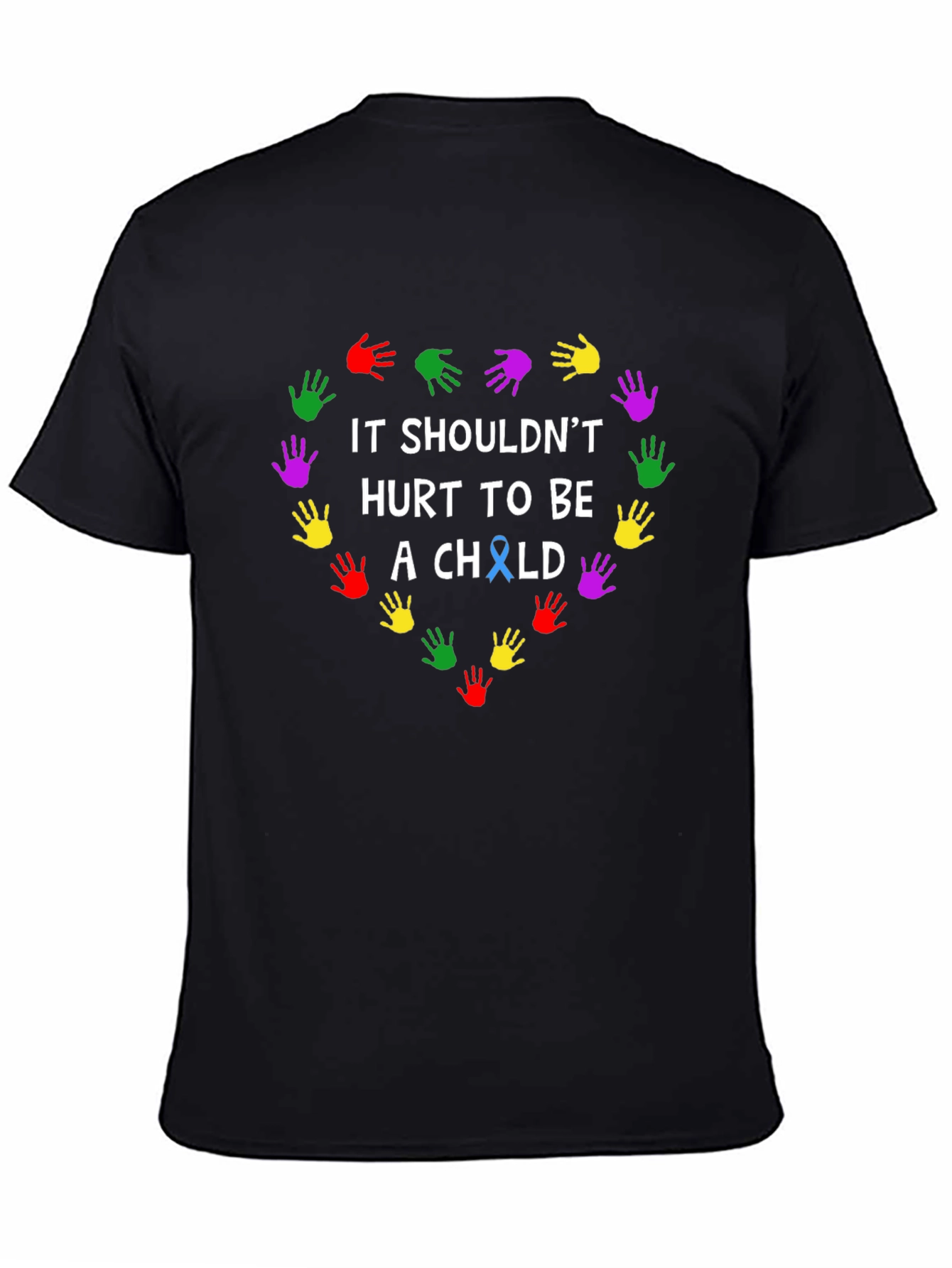 It Shouldnt Hurt To Be A Child T-Shirt