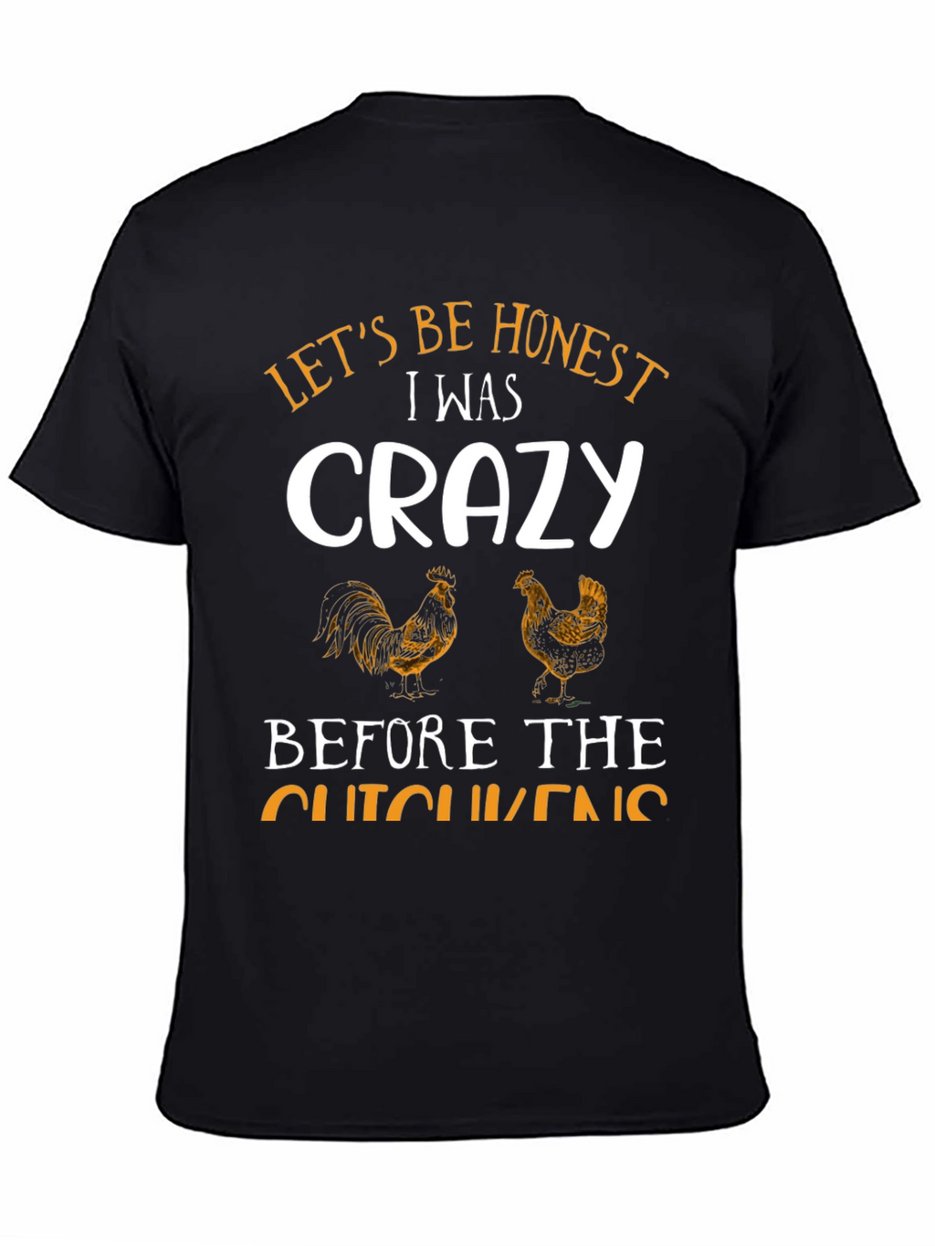 Funny Crazy Chicken T-Shirt