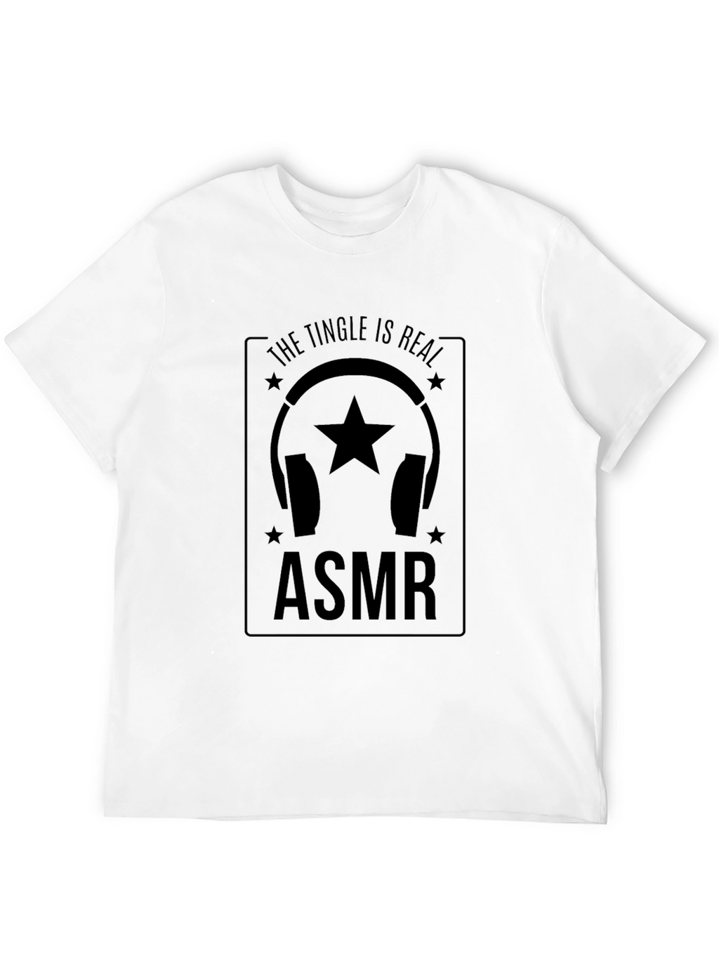 ASMR Tingle is Real T-Shirt