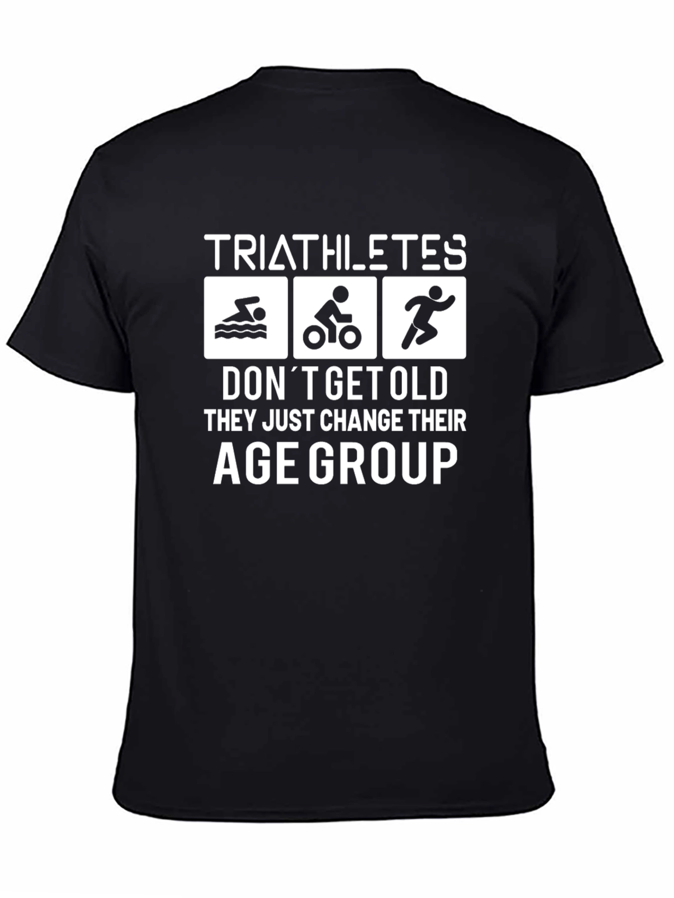 Triathlete Age Group T-Shirt Funny Gift