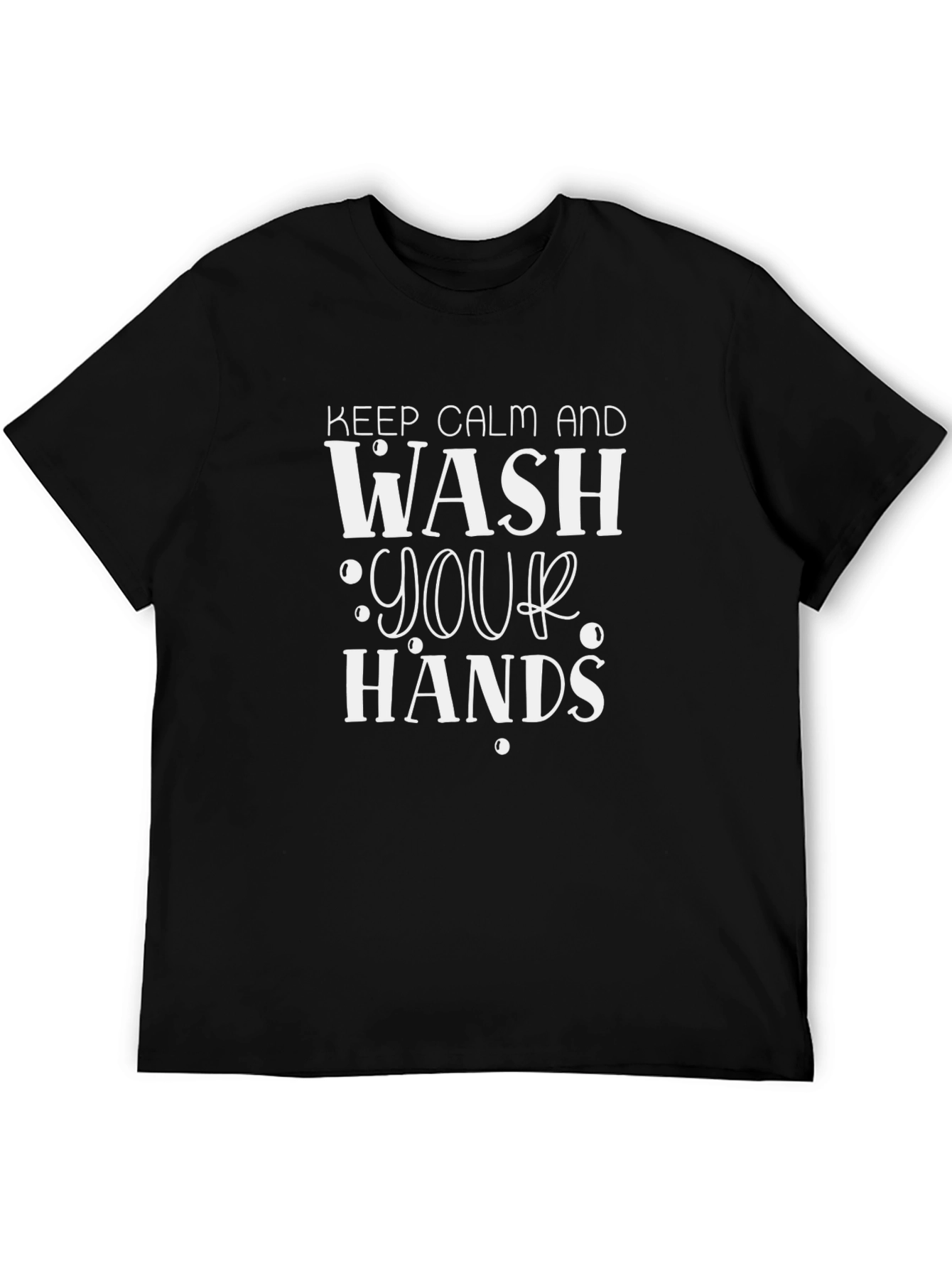 Keep Calm Wash Hands Black T-Shirt