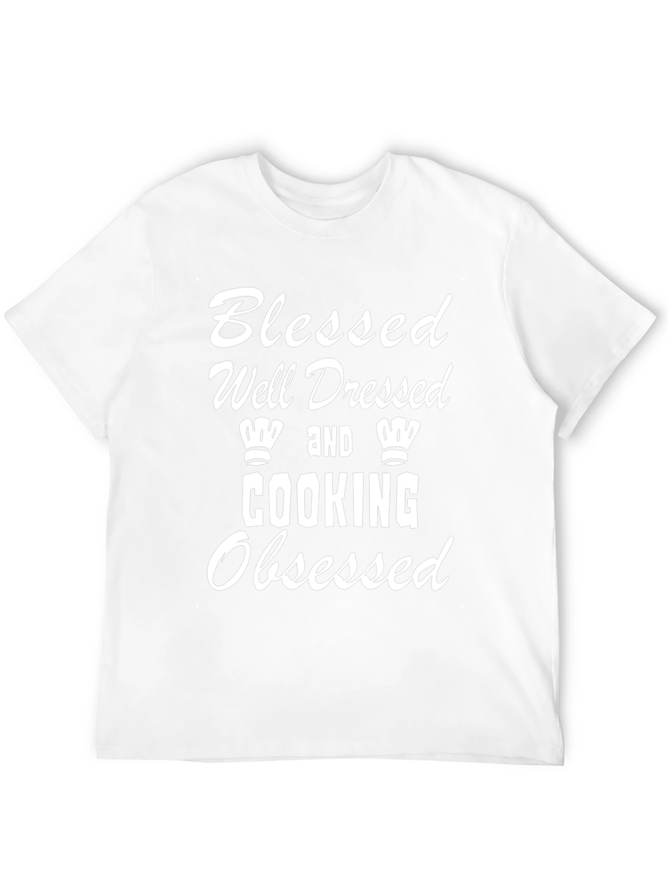 Blessed Well Dressed Cooking Obsessed T-Shirt
