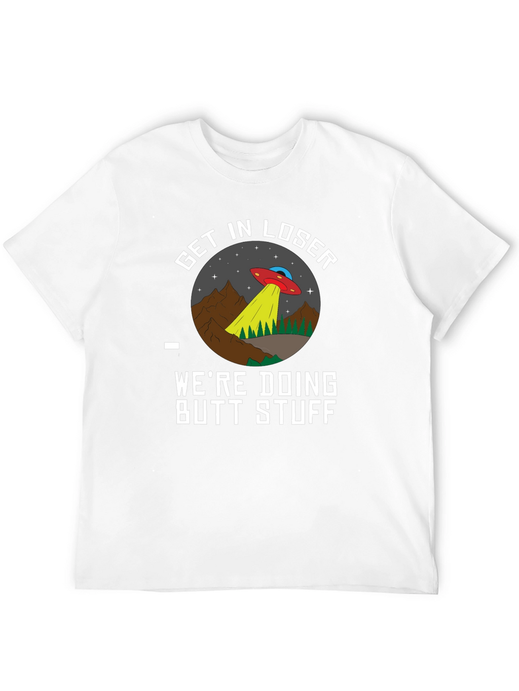 Get In Loser UFO Graphic Tee