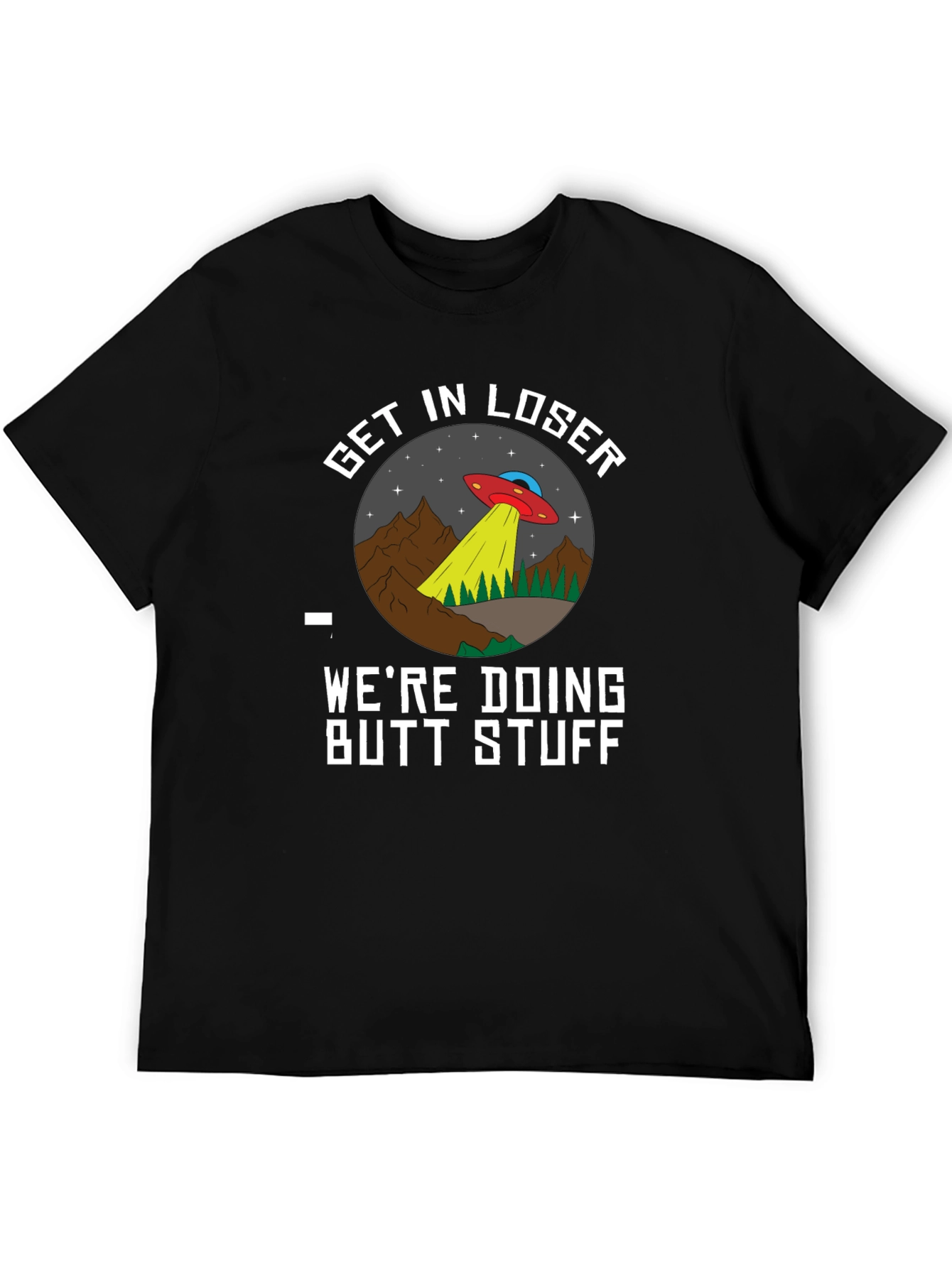 Get In Loser UFO Graphic Tee