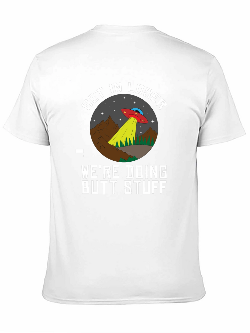 Get In Loser UFO Graphic Tee