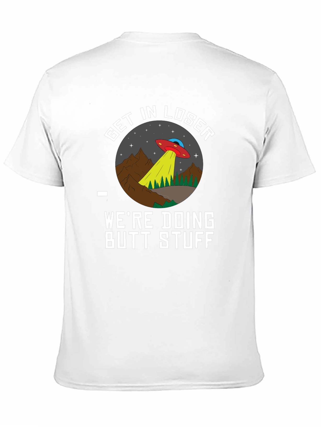 Get In Loser UFO Graphic Tee