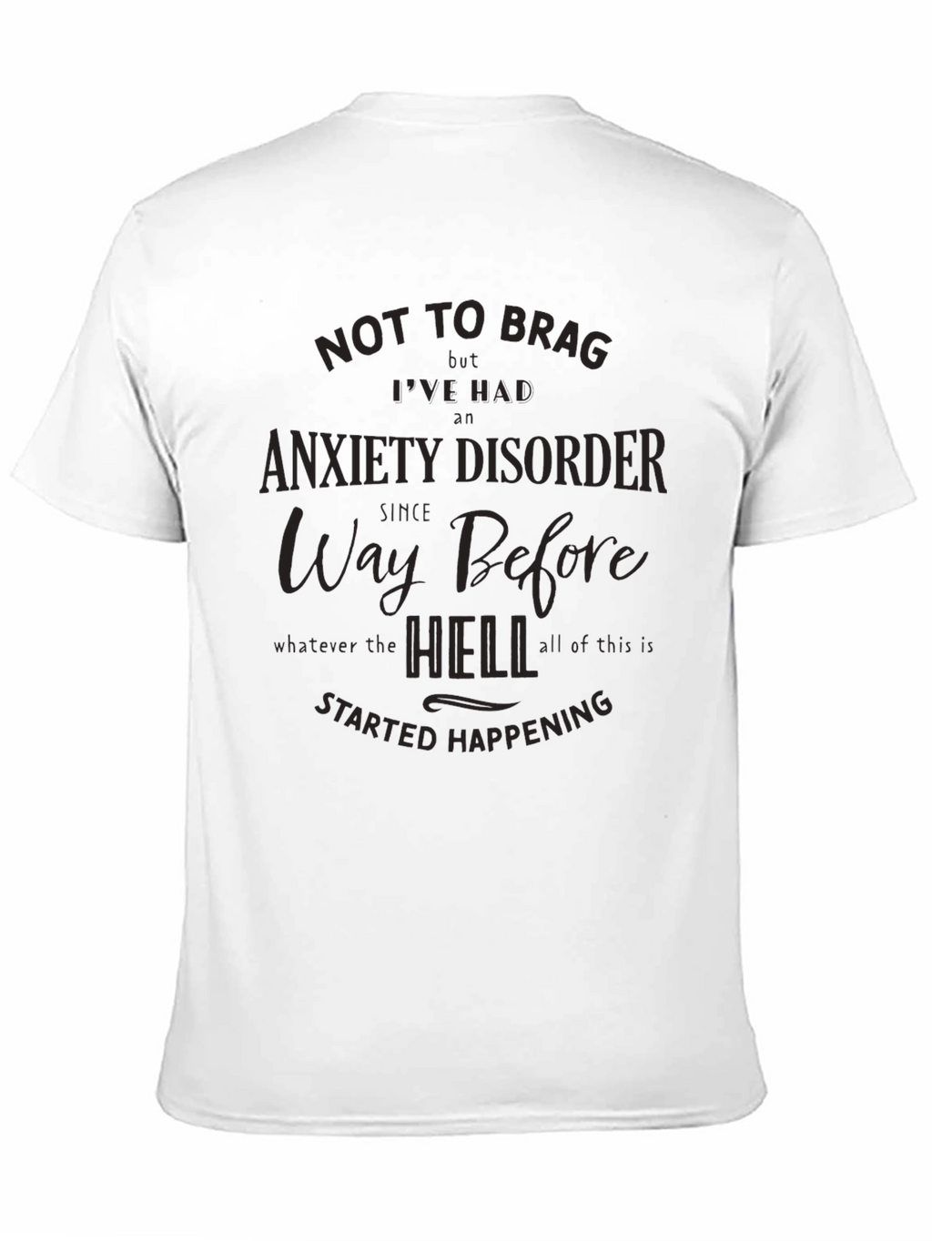 Anxiety Disorder Graphic Tee