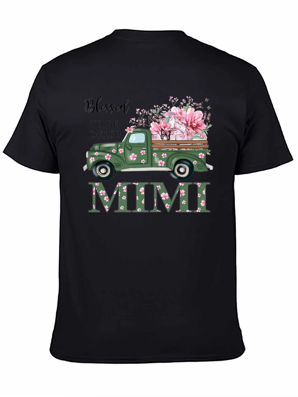Blessed to be Called Mimi Truck T-Shirt