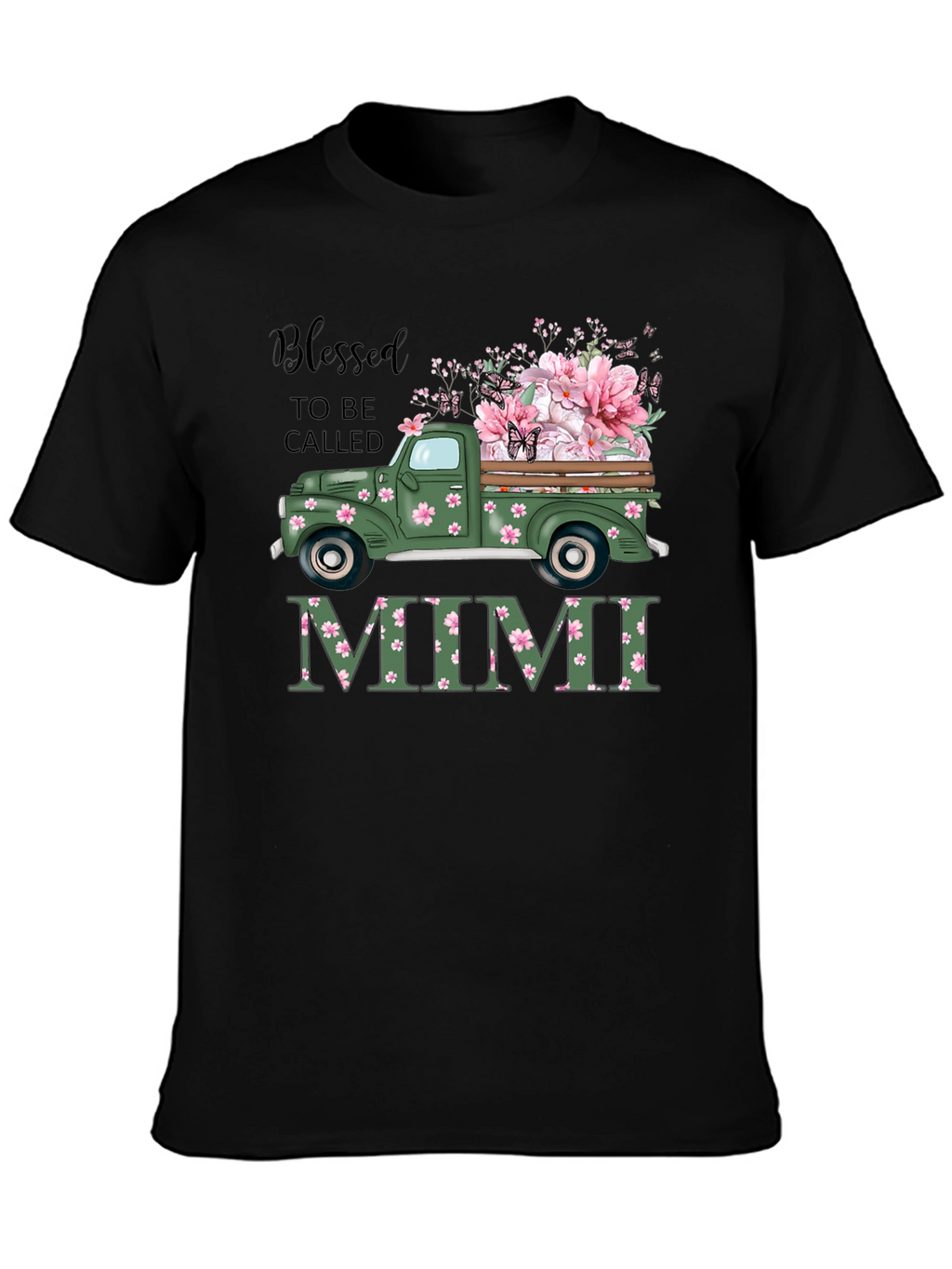 Blessed to be Called Mimi Truck T-Shirt