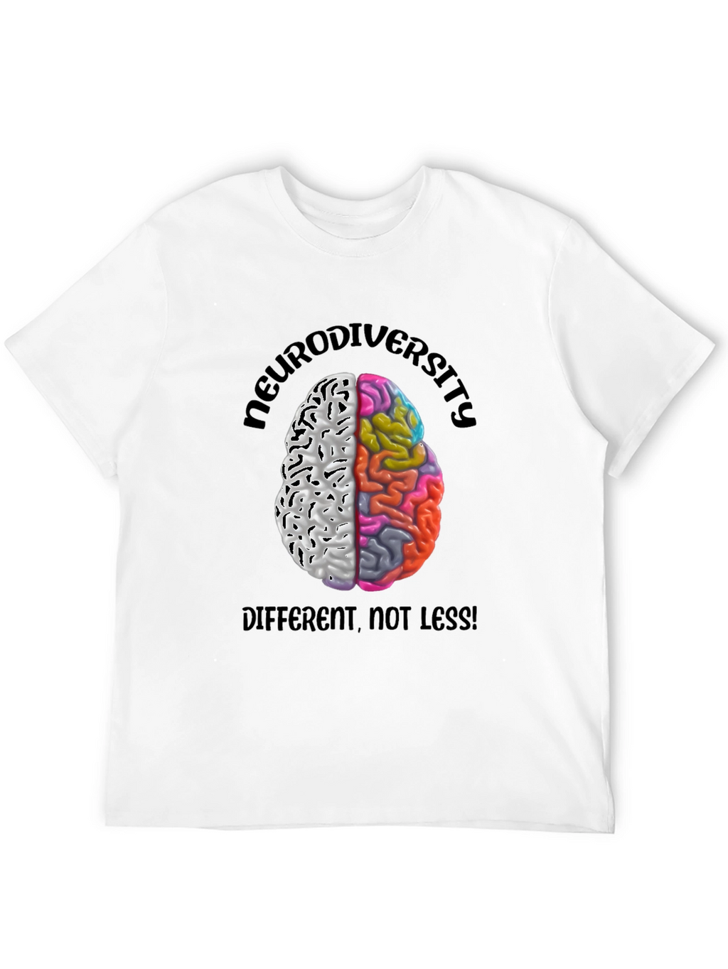 Neurodiversity Brain T-Shirt: Different Not Less!