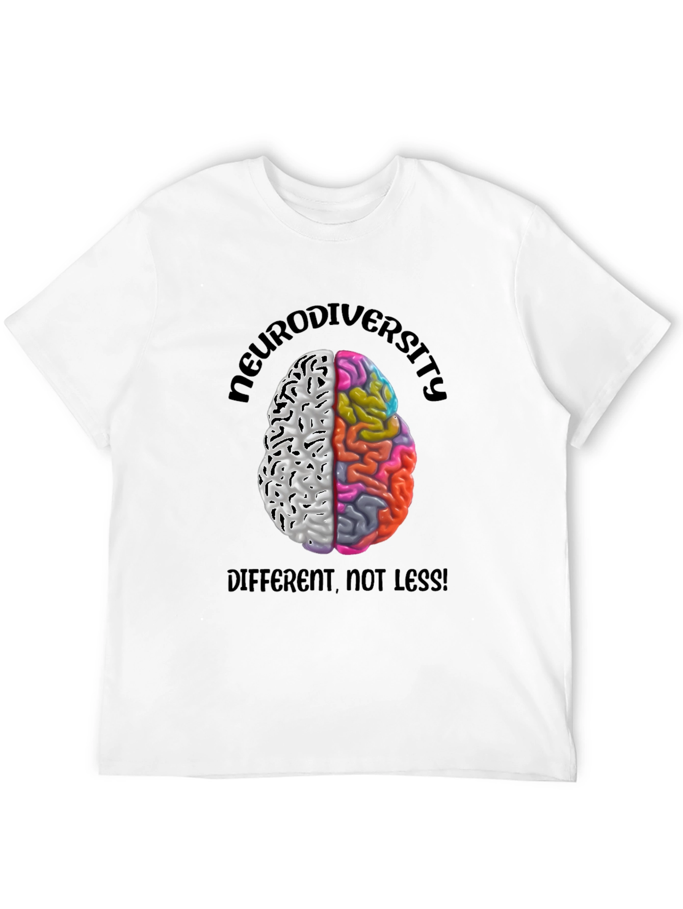 Neurodiversity Brain T-Shirt: Different Not Less!