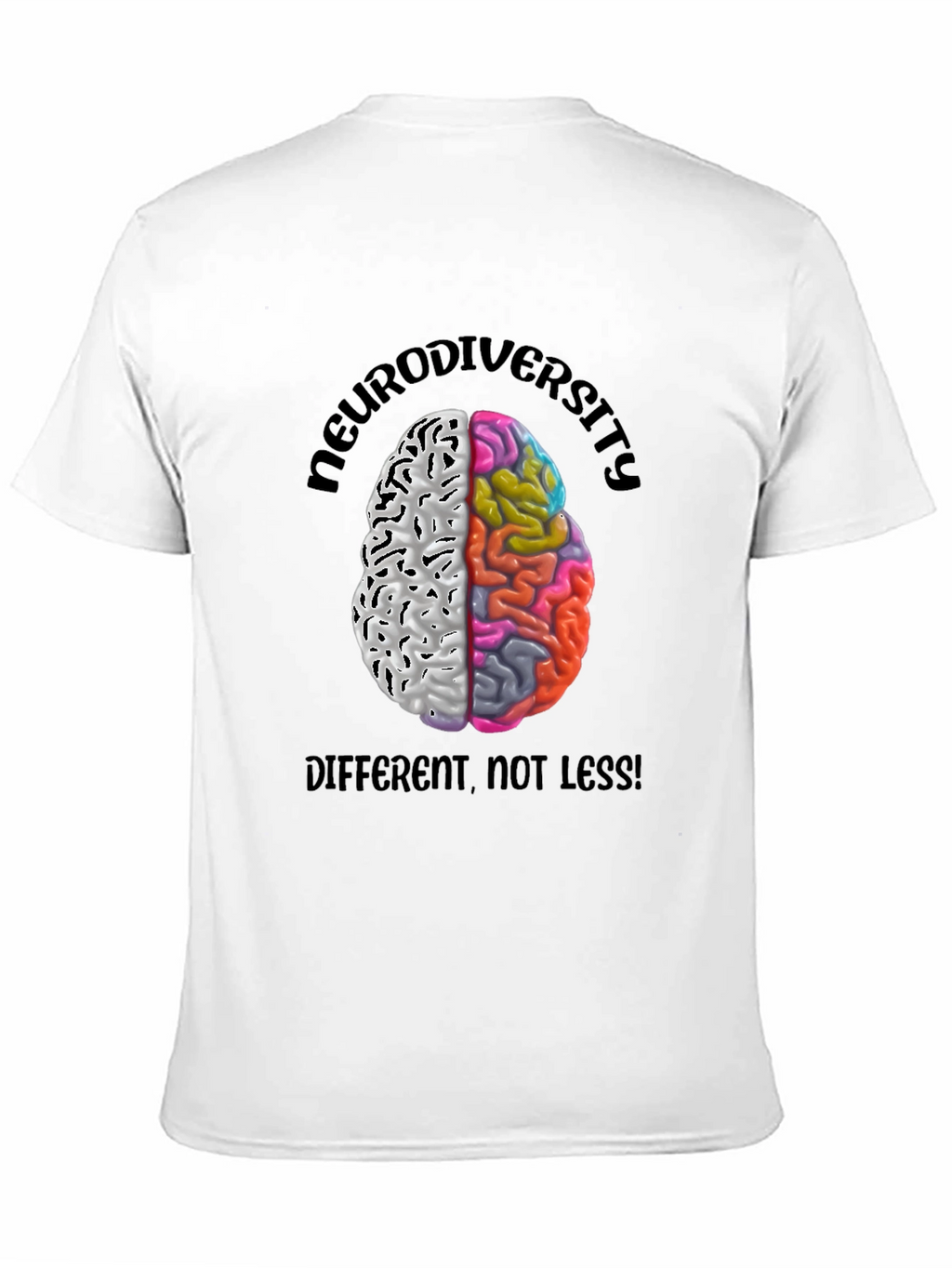 Neurodiversity Brain T-Shirt: Different Not Less!