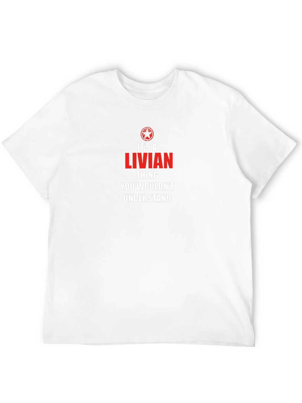 Its A Livian Thing T-Shirt