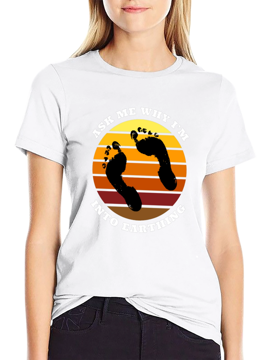 Ask Me Why Im Into Earthing T-Shirt