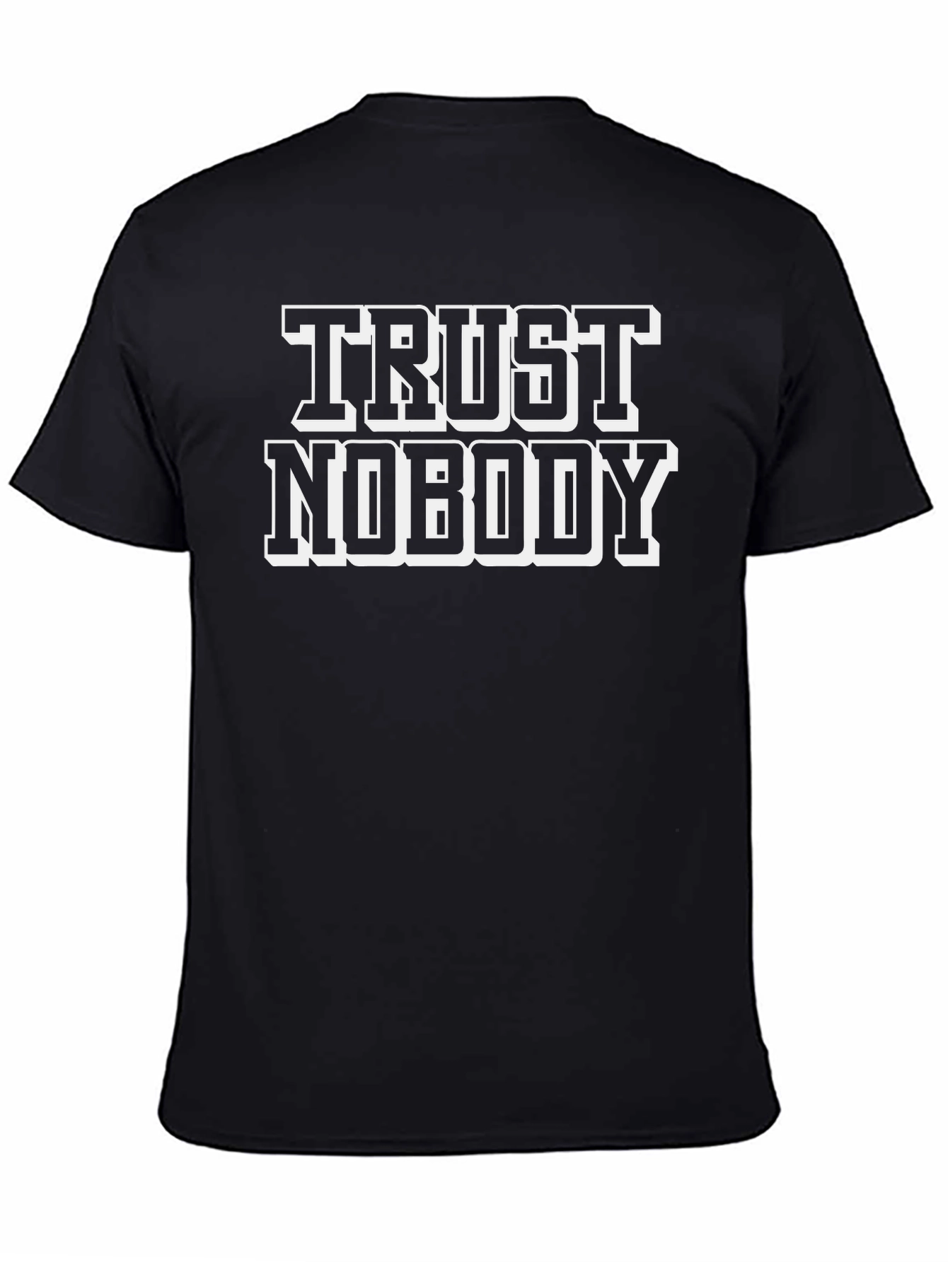Trust Nobody Graphic Print Black T-Shirt