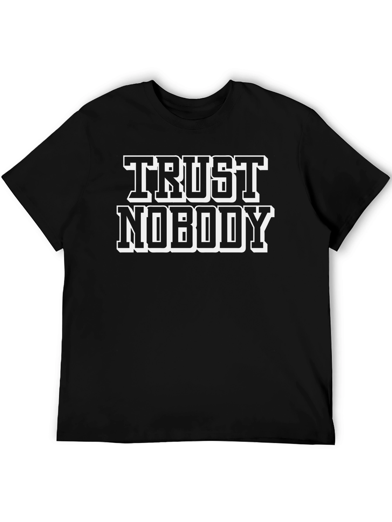 Trust Nobody Graphic Print Black T-Shirt