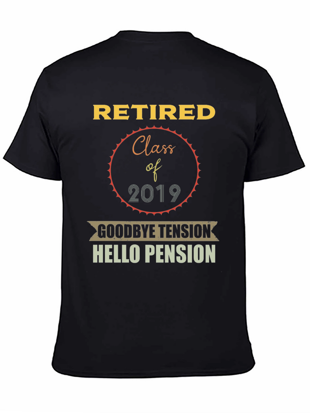 Retired Class of 2019 Graphic T-Shirt