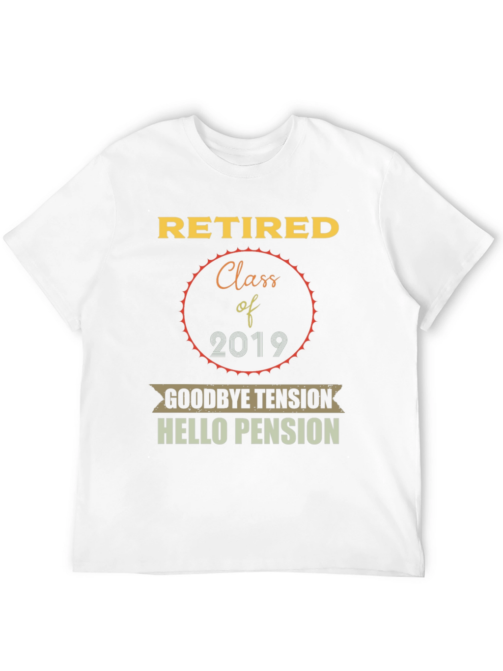 Retired Class of 2019 Graphic T-Shirt