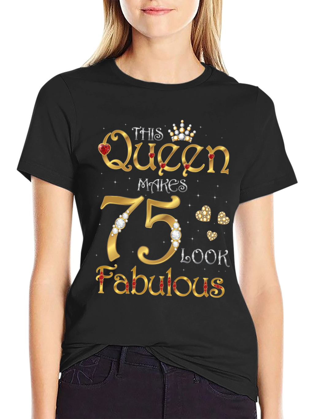This Queen Makes 75 Look Fabulous T-Shirt