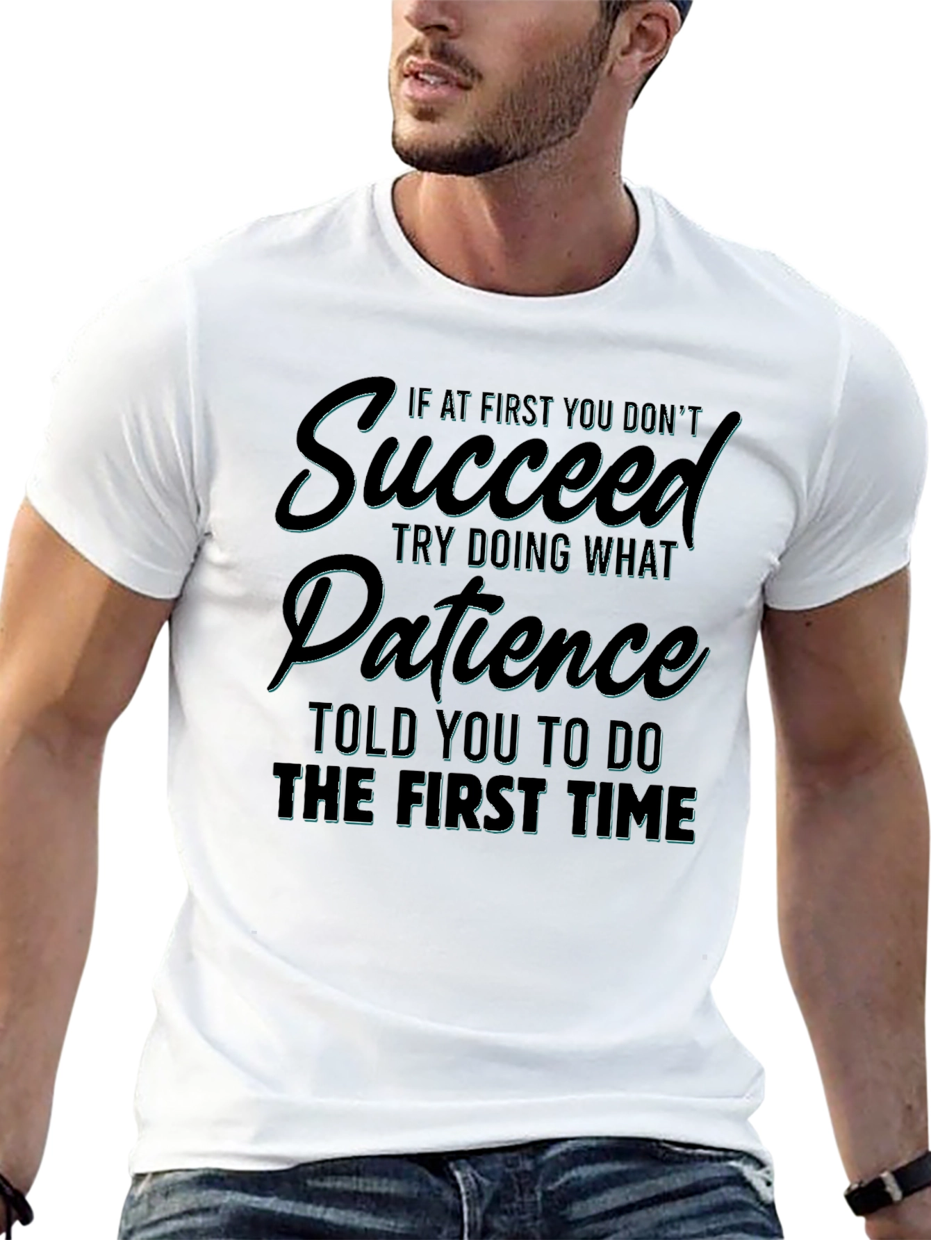 Motivational Patience Graphic Tee