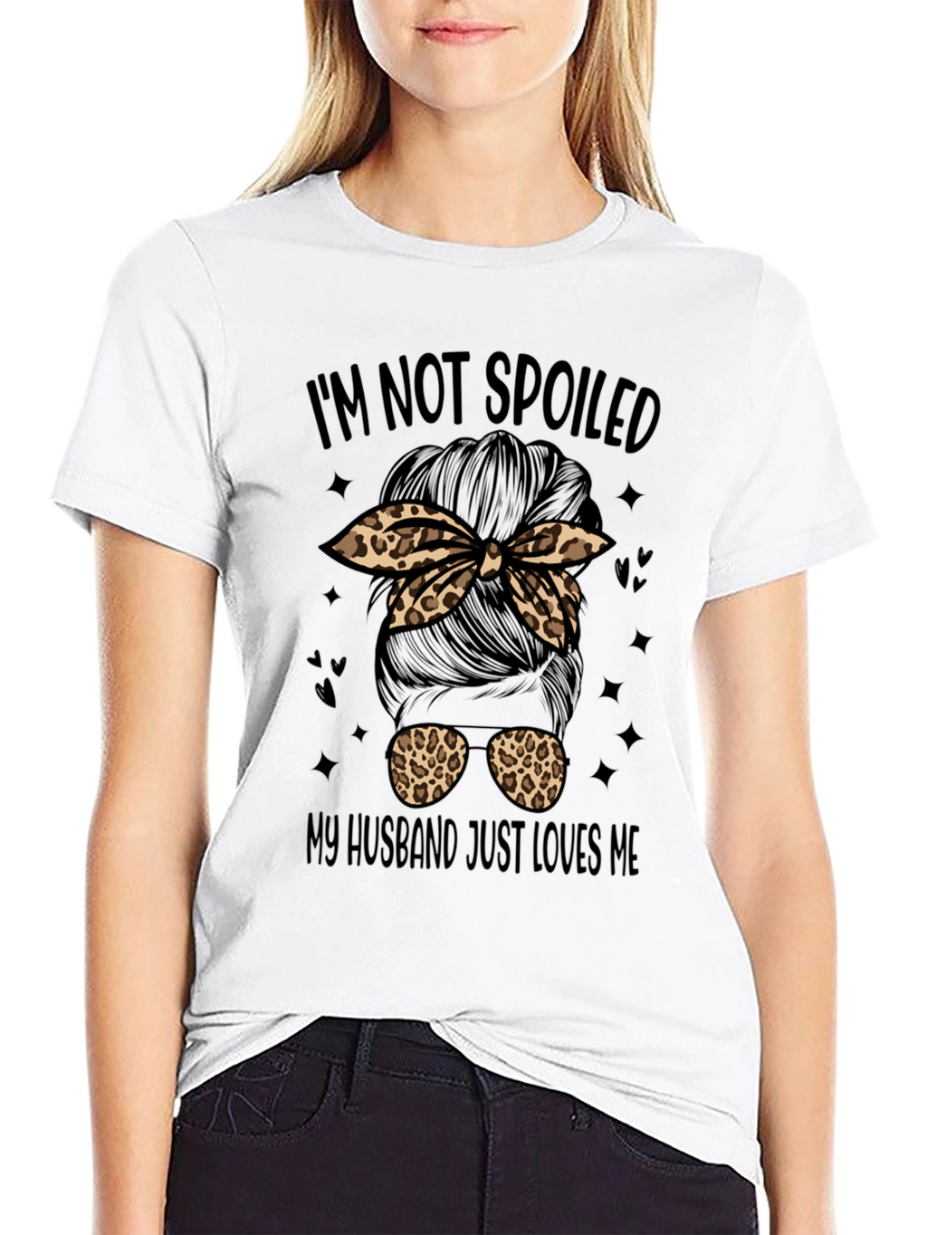 Im Not Spoiled Messy Bun T-Shirt