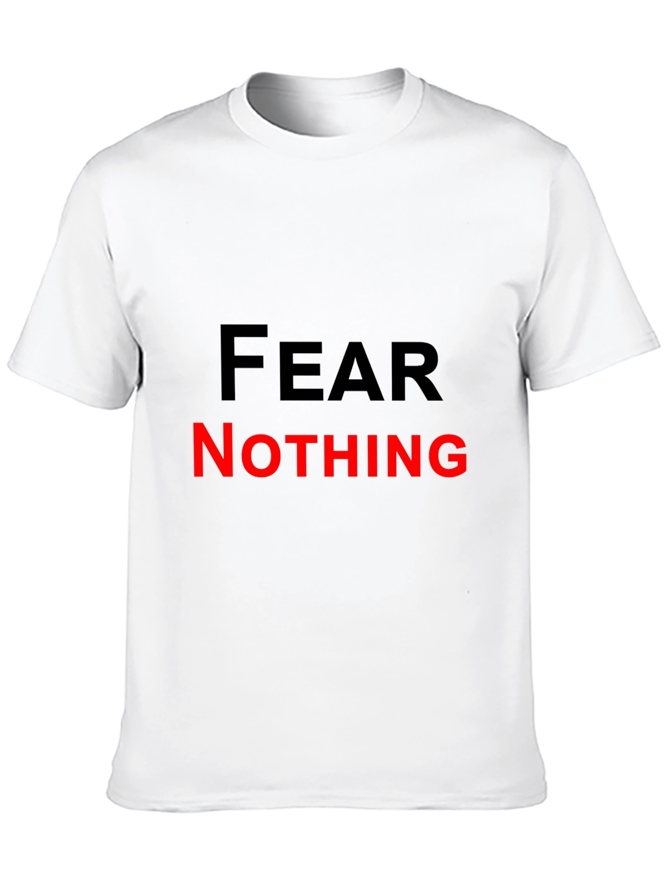 Fear Nothing Graphic Tee - Bold Black T-Shirt